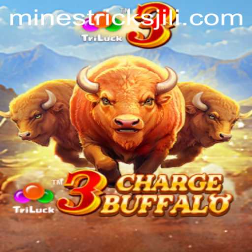 Unveiling the Thrills of 3ChargeBuffalo and Discovering Jili Mines Tricks