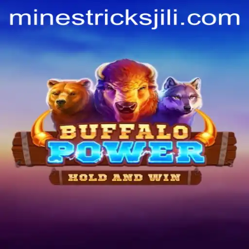 Unlocking the Secrets of Buffalo Power and Jili Mines Tricks