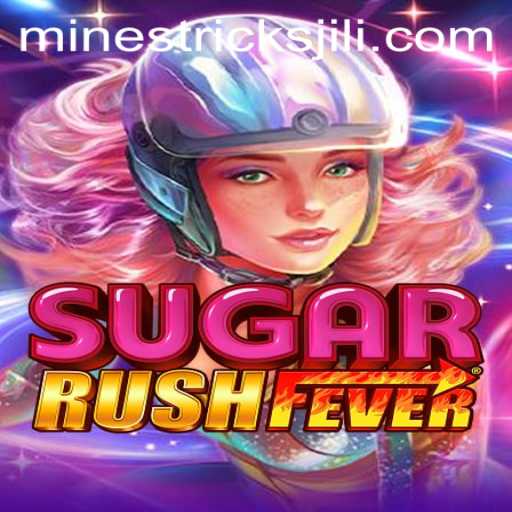 Unveiling the Exciting World of SugarRushFever and Jili Mines Tricks